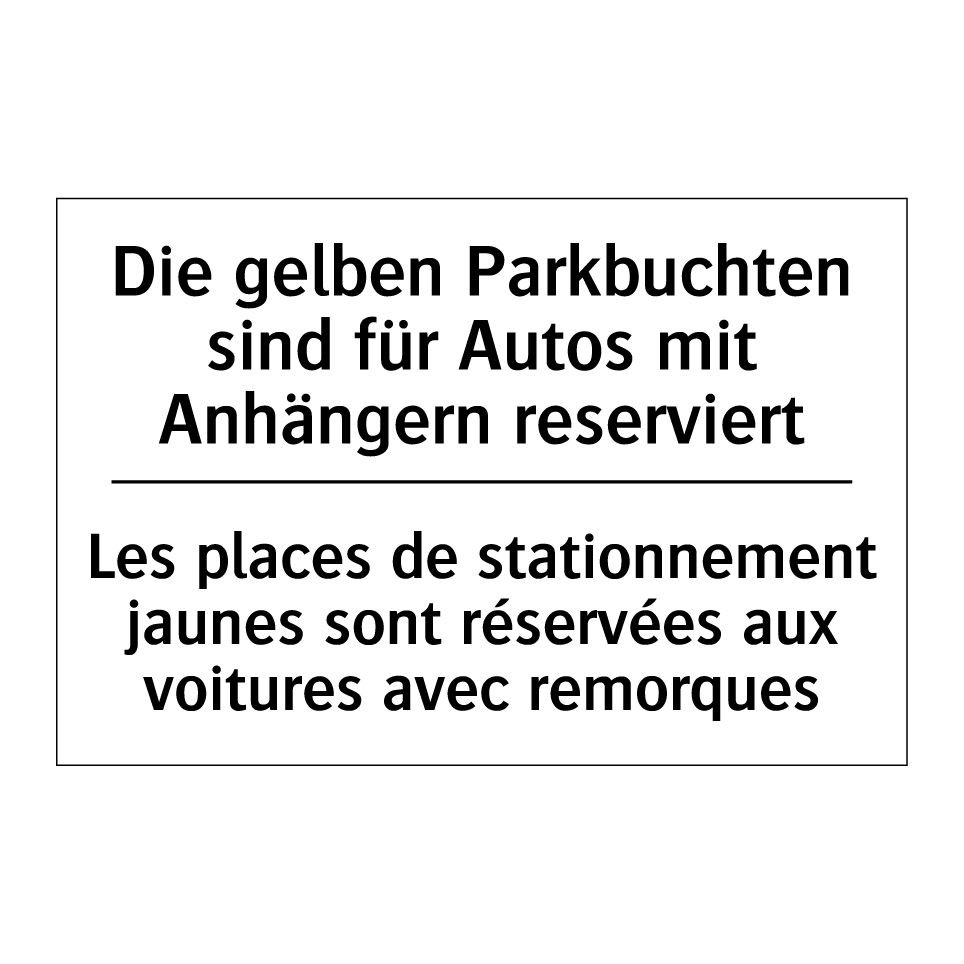 Die gelben Parkbuchten sind für /.../ - Les places de stationnement jaunes /.../
