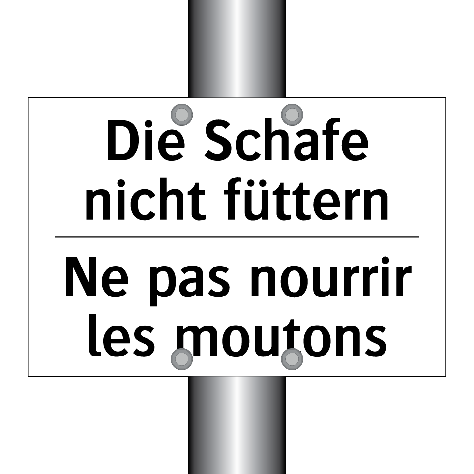 Die Schafe nicht füttern - Ne pas nourrir les moutons