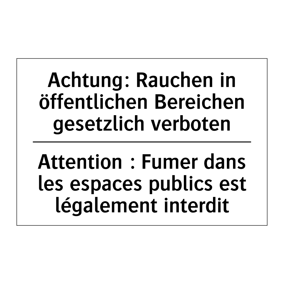 Achtung: Rauchen in öffentlichen /.../ - Attention : Fumer dans les espaces /.../