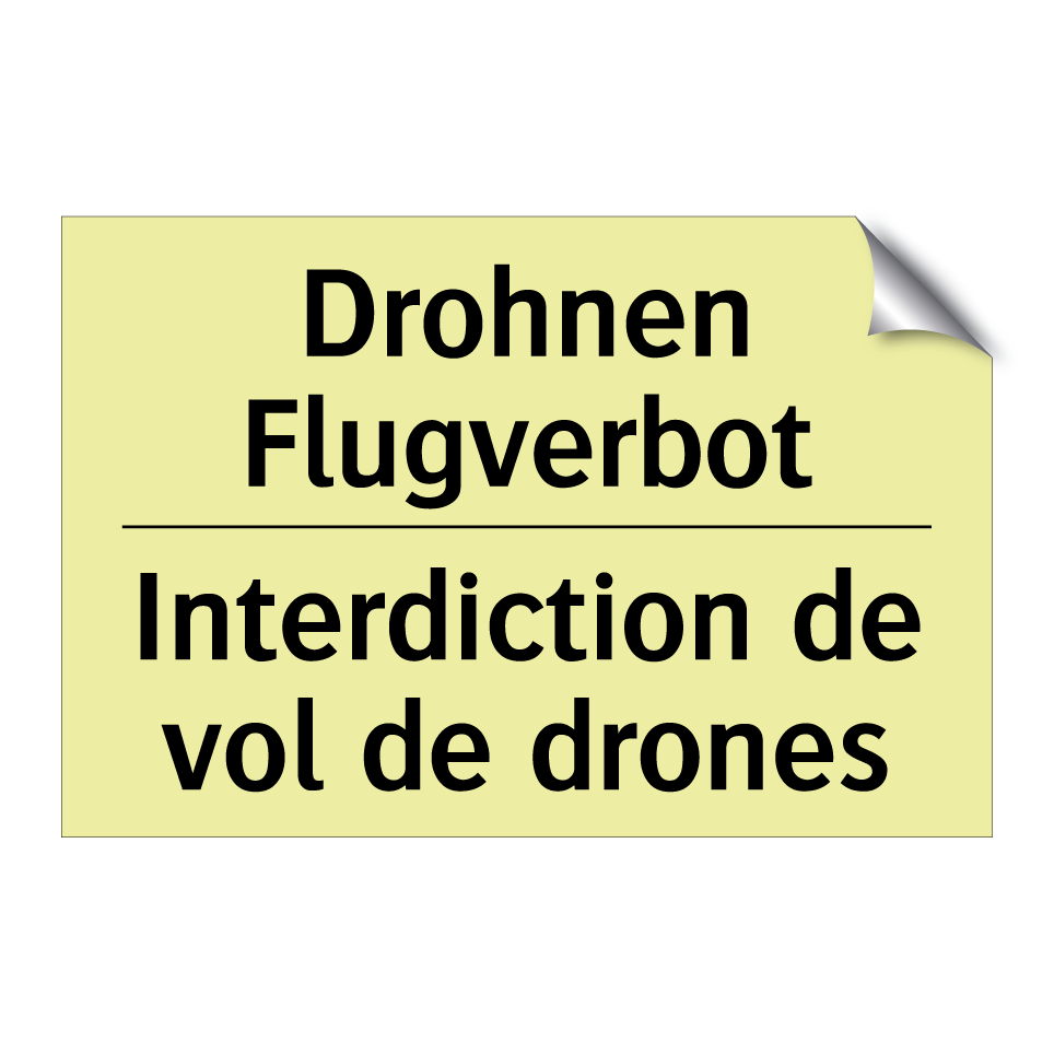 Drohnen Flugverbot - Interdiction de vol de drones