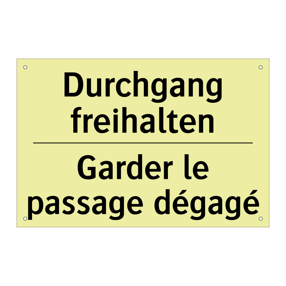 Durchgang freihalten - Garder le passage dégagé