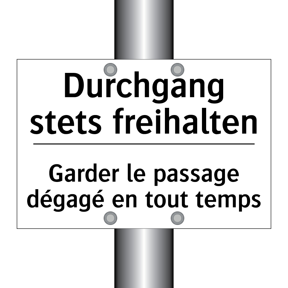 Durchgang stets freihalten - Garder le passage dégagé en tout /.../