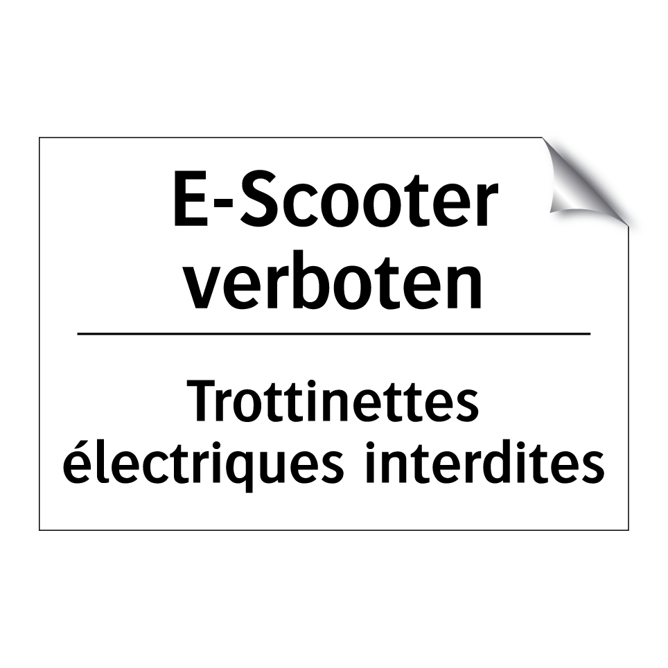 E-Scooter verboten - Trottinettes électriques interdites /.../
