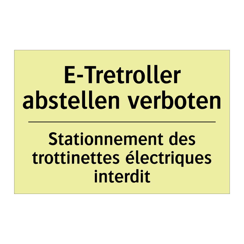 E-Tretroller abstellen verboten /.../ - Stationnement des trottinettes /.../