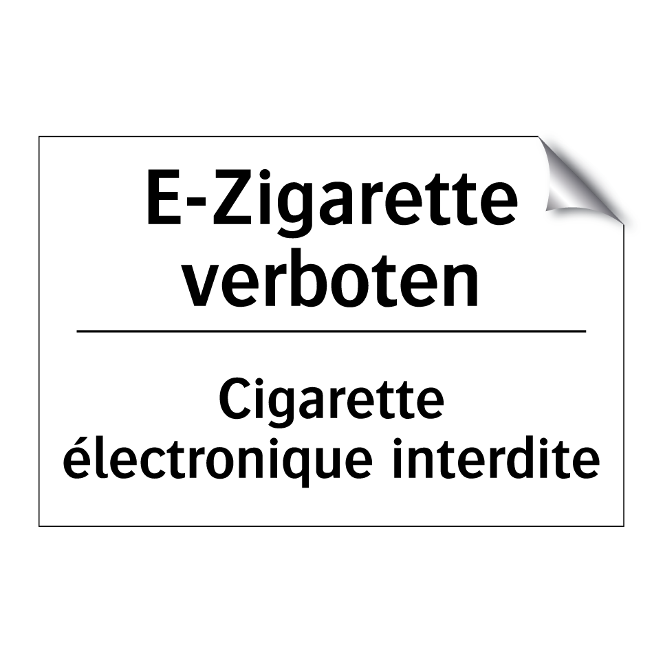 E-Zigarette verboten - Cigarette électronique interdite /.../