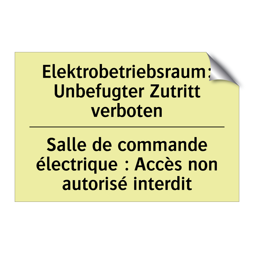 Elektrobetriebsraum: Unbefugter /.../ - Salle de commande électrique : /.../
