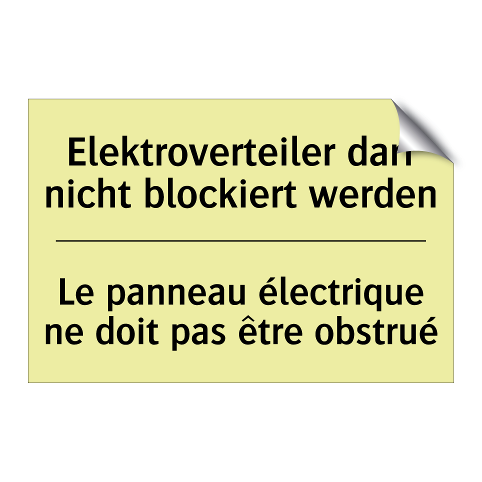Elektroverteiler darf nicht blockiert /.../ - Le panneau électrique ne doit /.../