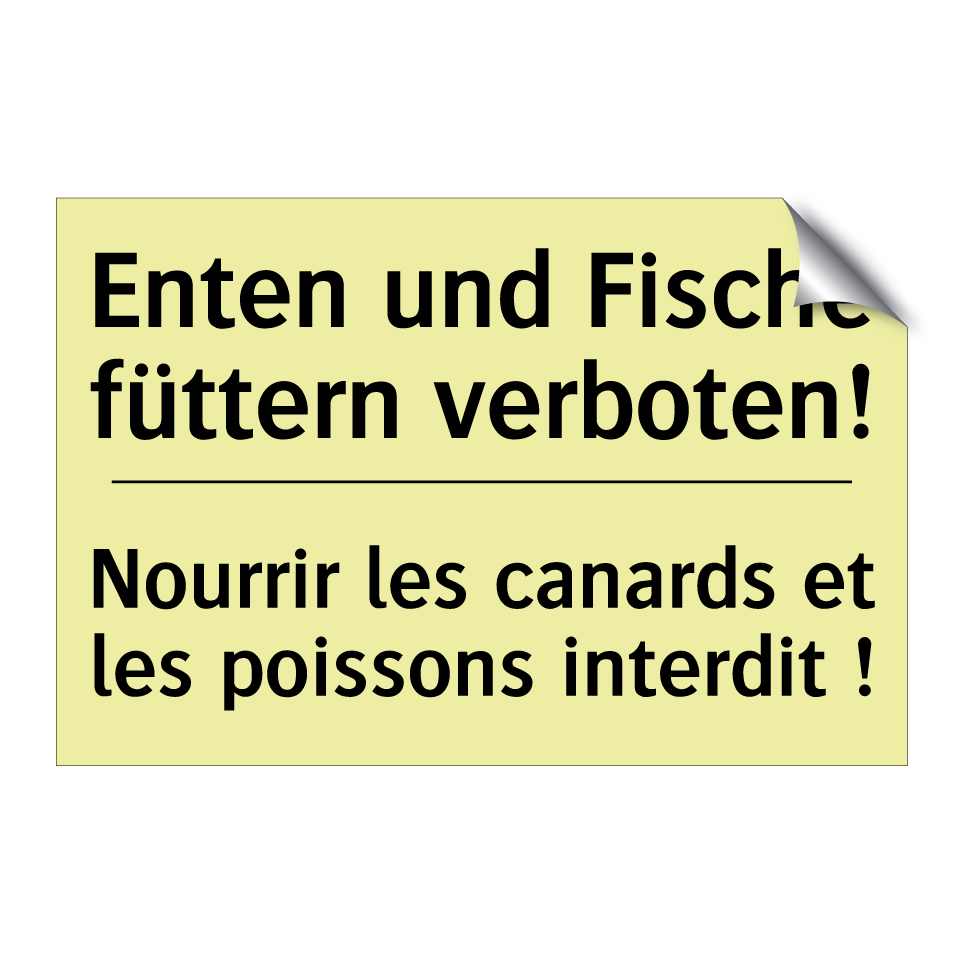 Enten und Fische füttern verboten! /.../ - Nourrir les canards et les poissons /.../