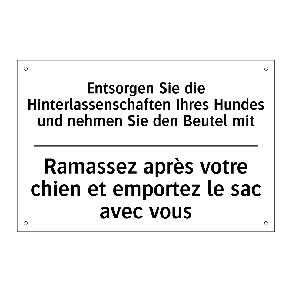 Entsorgen Sie die Hinterlassenschaften /.../ - Ramassez après votre chien et /.../