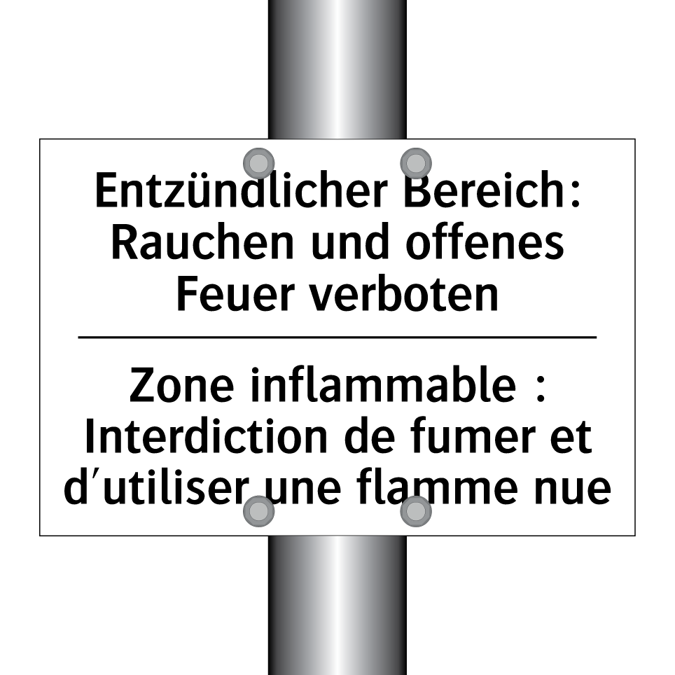 Entzündlicher Bereich: Rauchen /.../ - Zone inflammable : Interdiction /.../
