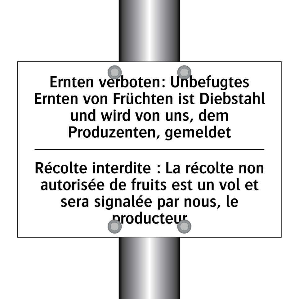 Ernten verboten: Unbefugtes Ernten /.../ - Récolte interdite : La récolte /.../