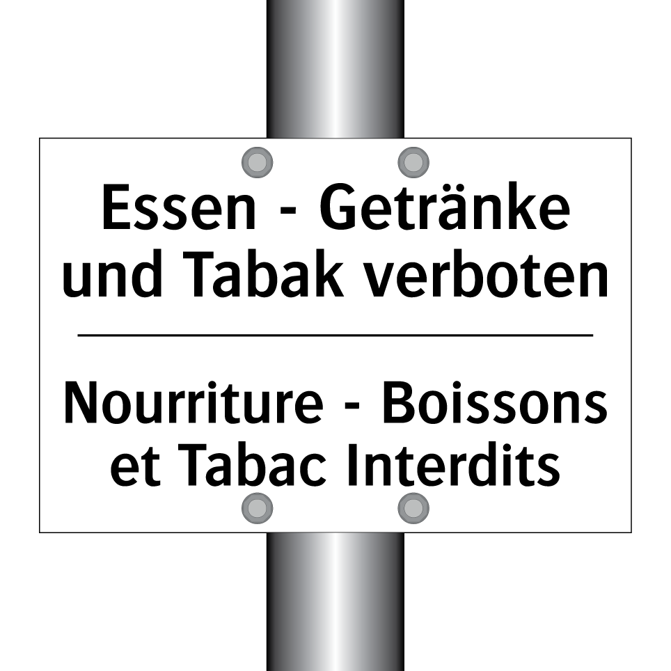 Essen - Getränke und Tabak verboten /.../ - Nourriture - Boissons et Tabac /.../