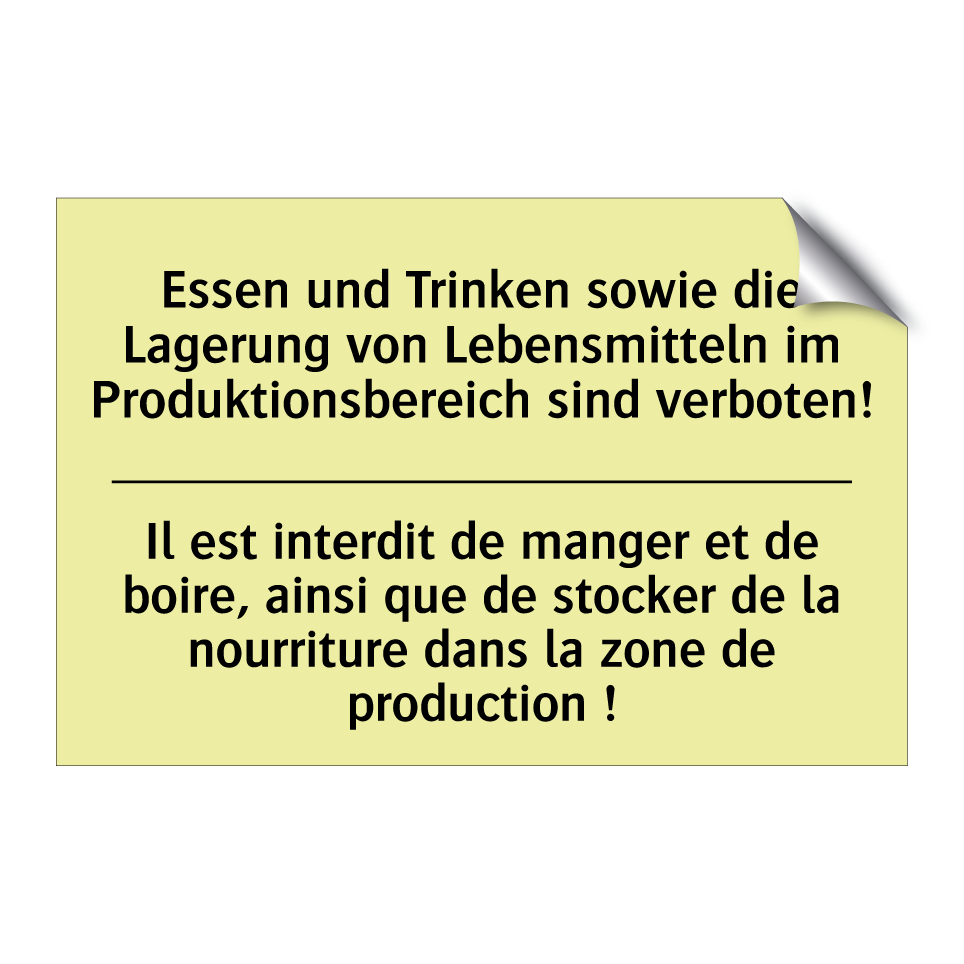 Essen und Trinken sowie die Lagerung /.../ - Il est interdit de manger et de /.../