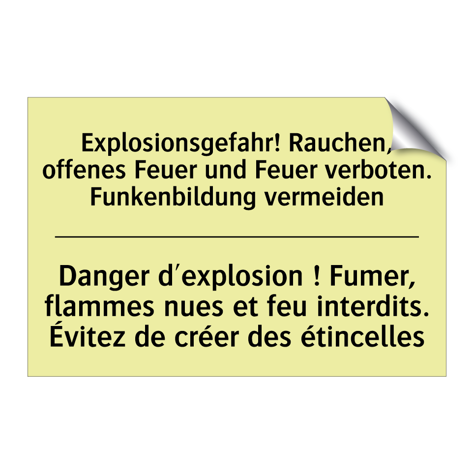 Explosionsgefahr! Rauchen, offenes /.../ - Danger d'explosion ! Fumer, flammes /.../