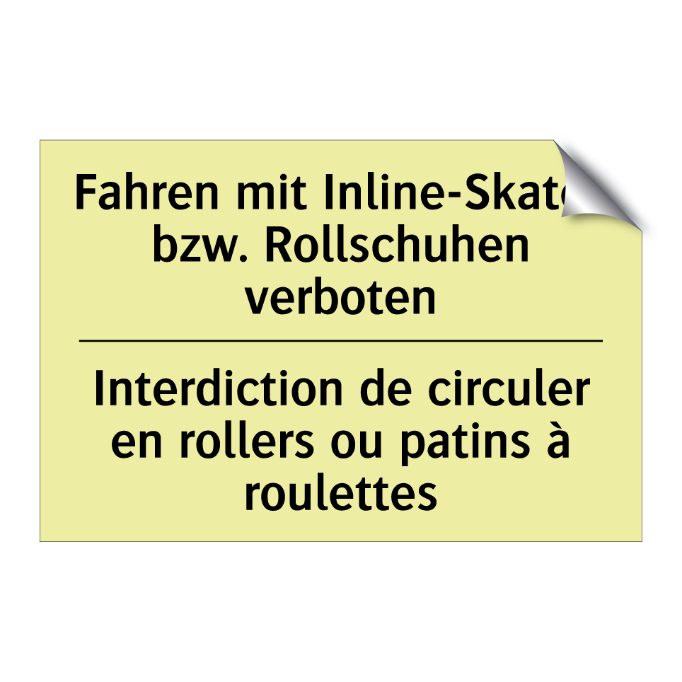 Fahren mit Inline-Skates bzw. /.../ - Interdiction de circuler en rollers /.../