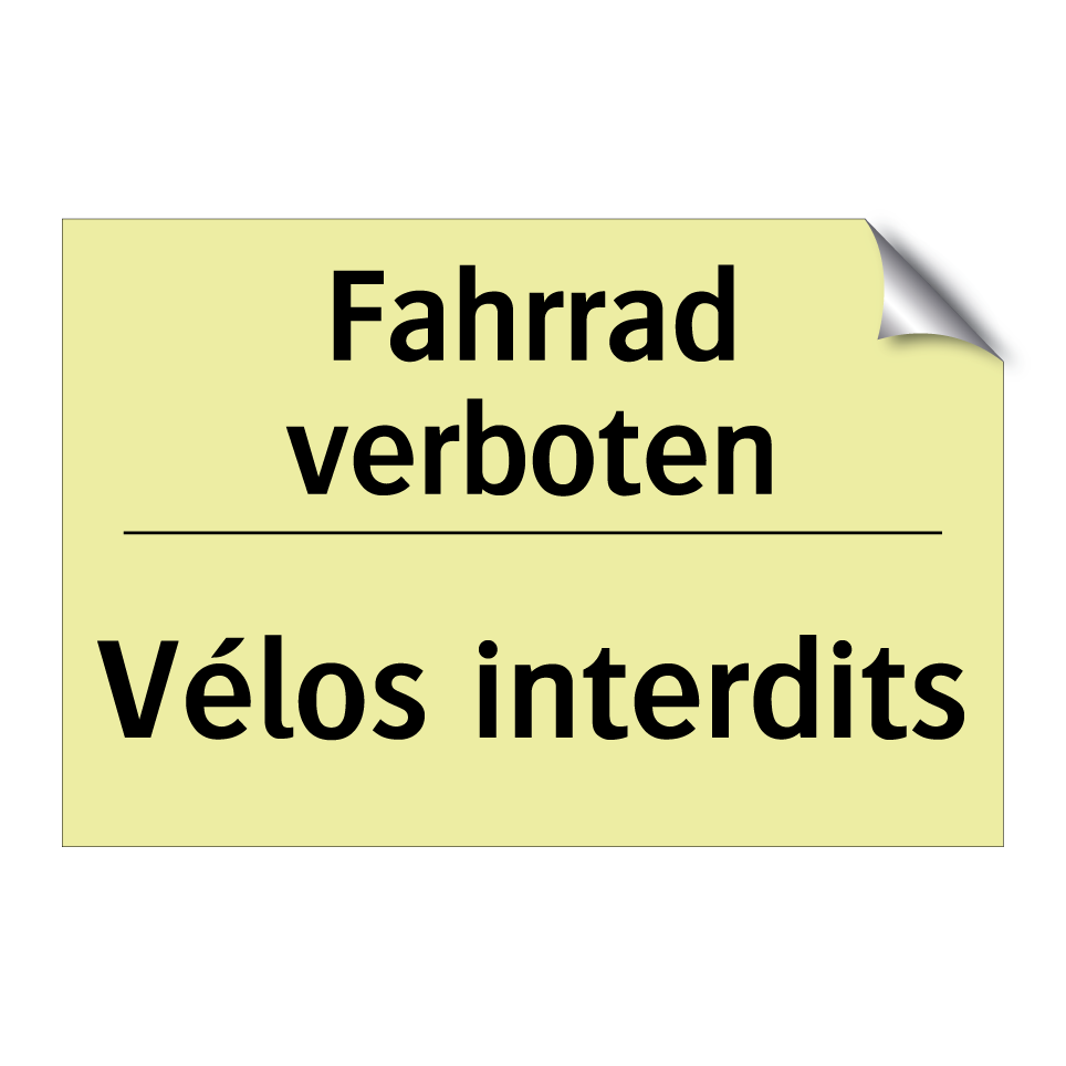 Fahrrad verboten - Vélos interdits