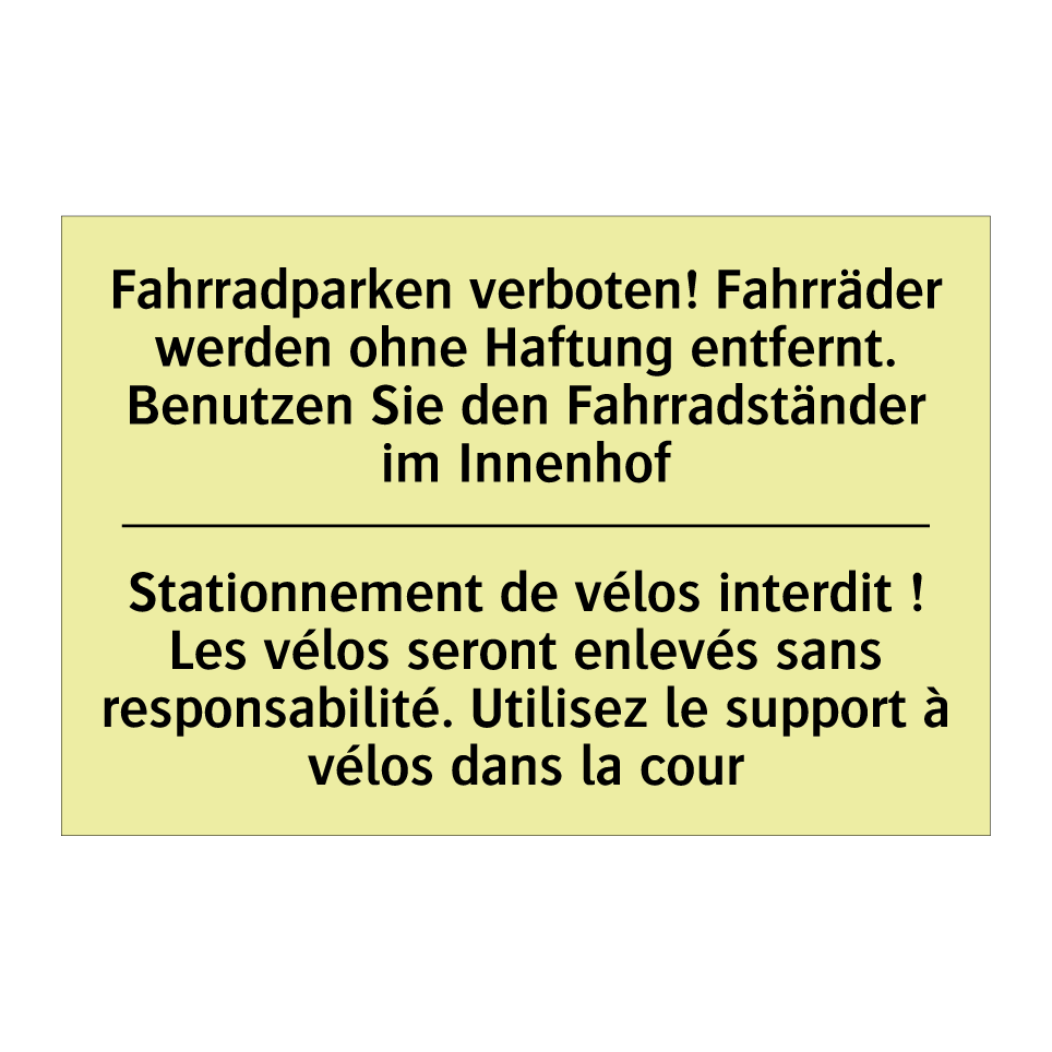 Fahrradparken verboten! Fahrräder /.../ - Stationnement de vélos interdit /.../