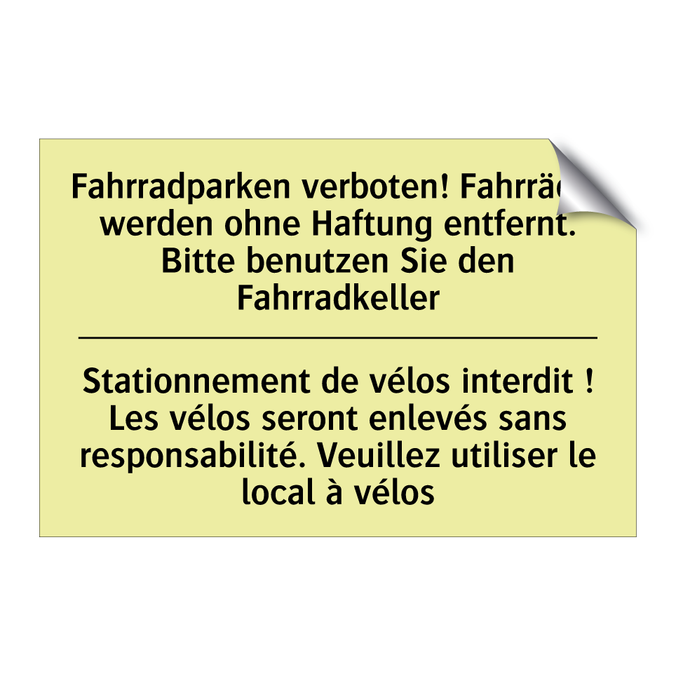Fahrradparken verboten! Fahrräder /.../ - Stationnement de vélos interdit /.../