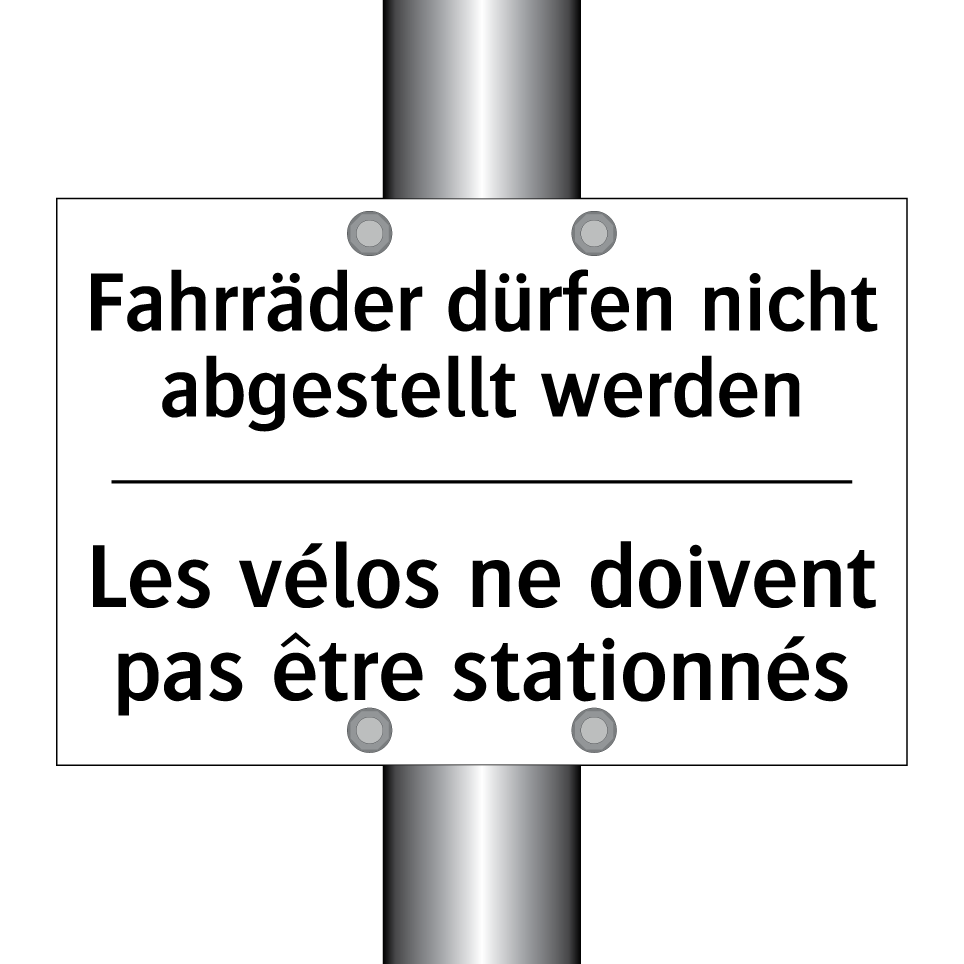 Fahrräder dürfen nicht abgestellt /.../ - Les vélos ne doivent pas être /.../