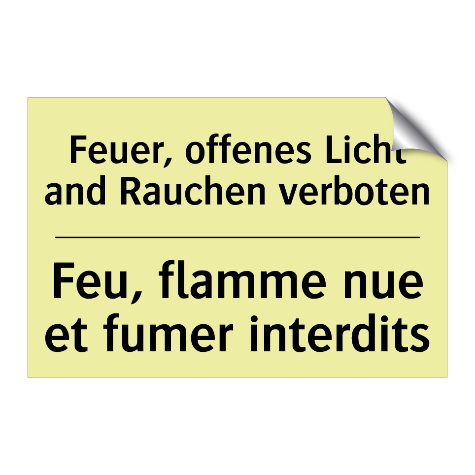 Feuer, offenes Licht and Rauchen /.../ - Feu, flamme nue et fumer interdits /.../