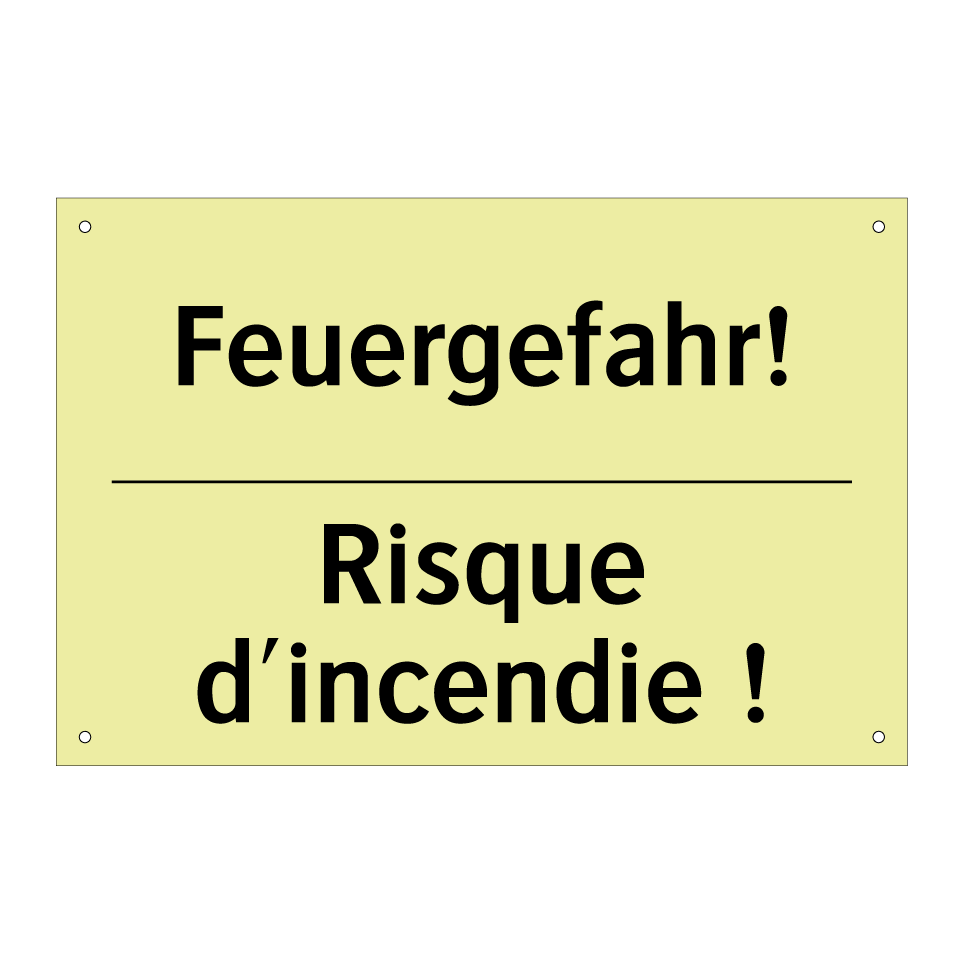 Feuergefahr! - Risque d'incendie !