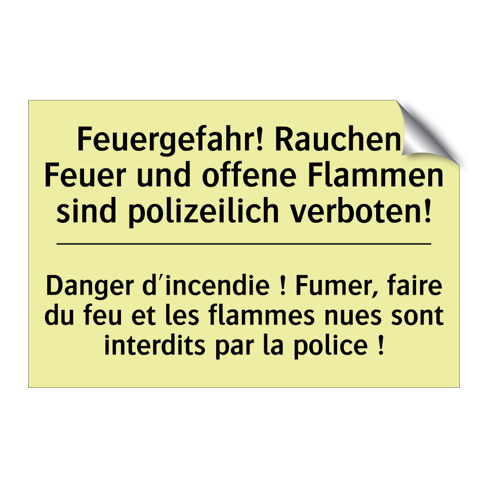 Feuergefahr! Rauchen, Feuer und /.../ - Danger d'incendie ! Fumer, faire /.../