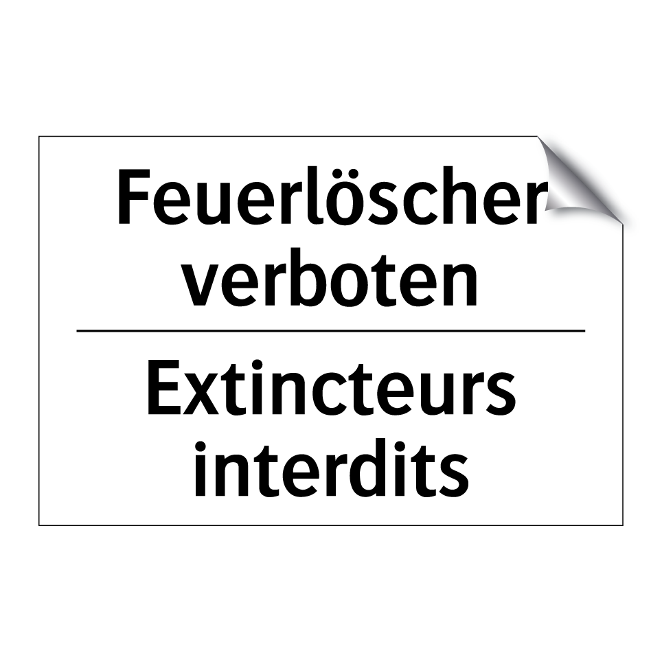 Feuerlöscher verboten - Extincteurs interdits