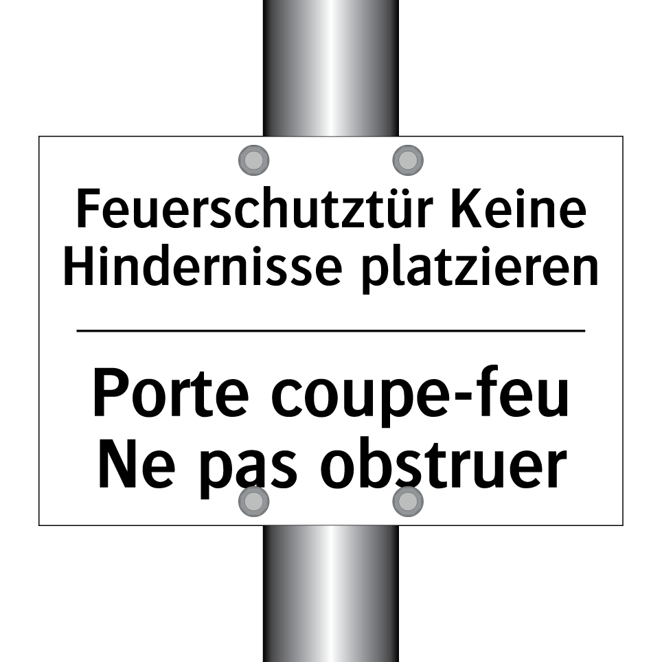 Feuerschutztür Keine Hindernisse /.../ - Porte coupe-feu Ne pas obstruer /.../