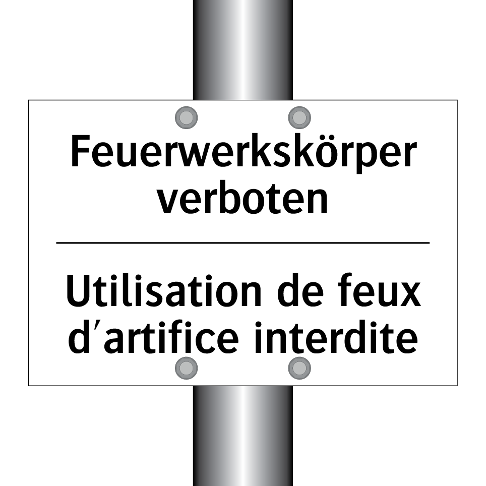 Feuerwerkskörper verboten - Utilisation de feux d'artifice /.../