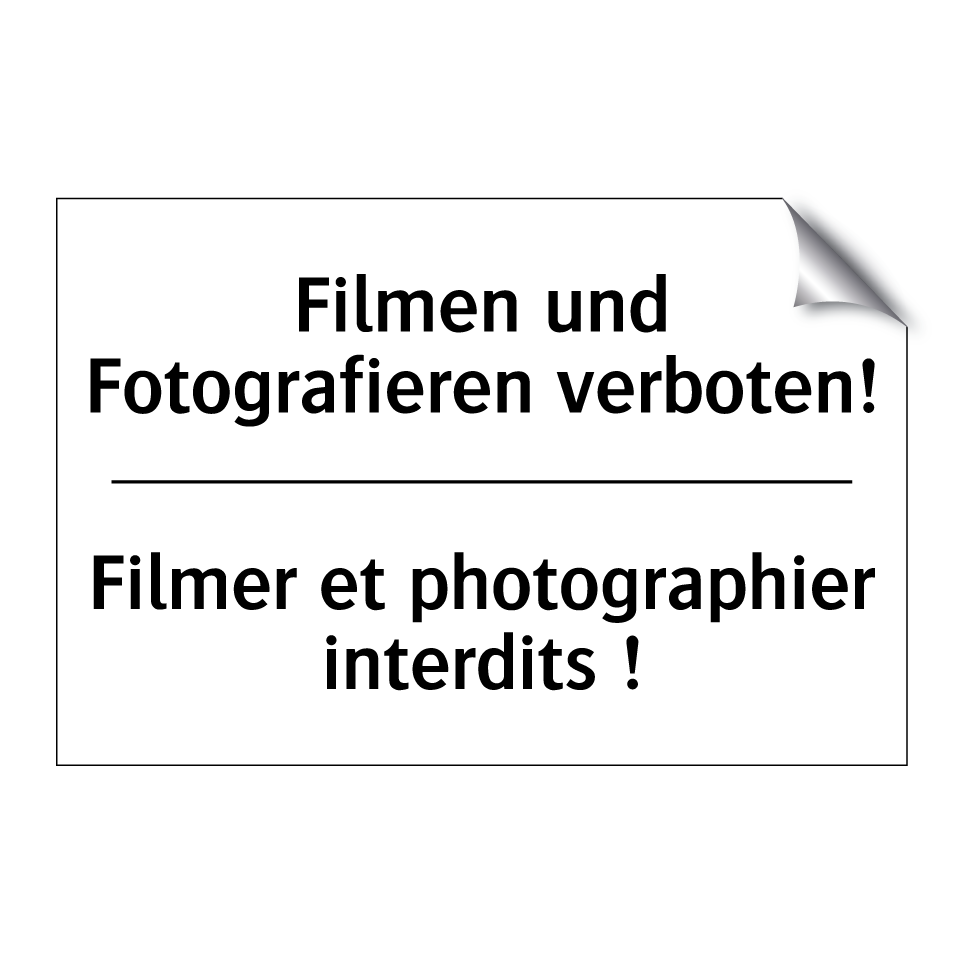 Filmen und Fotografieren verboten! /.../ - Filmer et photographier interdits /.../