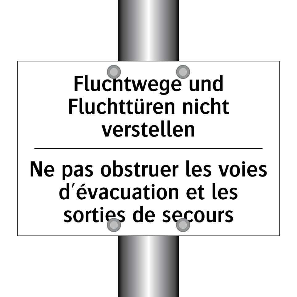 Fluchtwege und Fluchttüren nicht /.../ - Ne pas obstruer les voies d'évacuation /.../