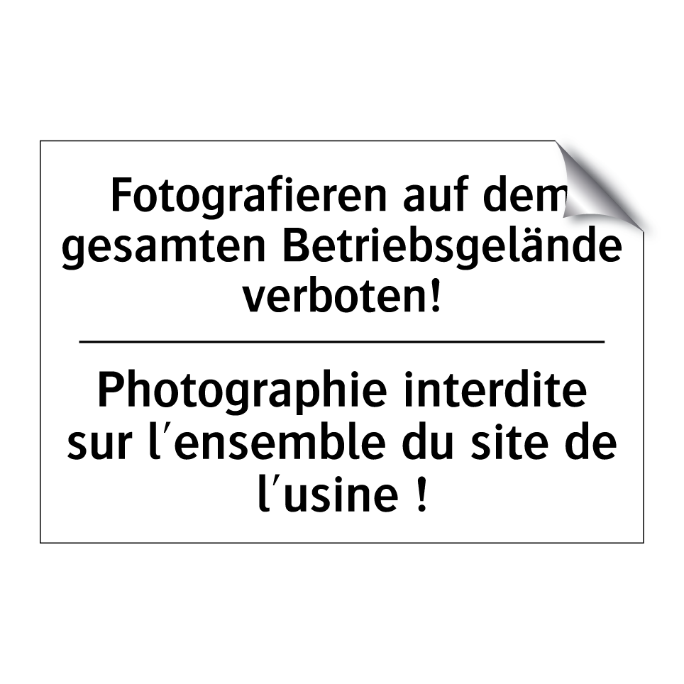 Fotografieren auf dem gesamten /.../ - Photographie interdite sur l'ensemble /.../