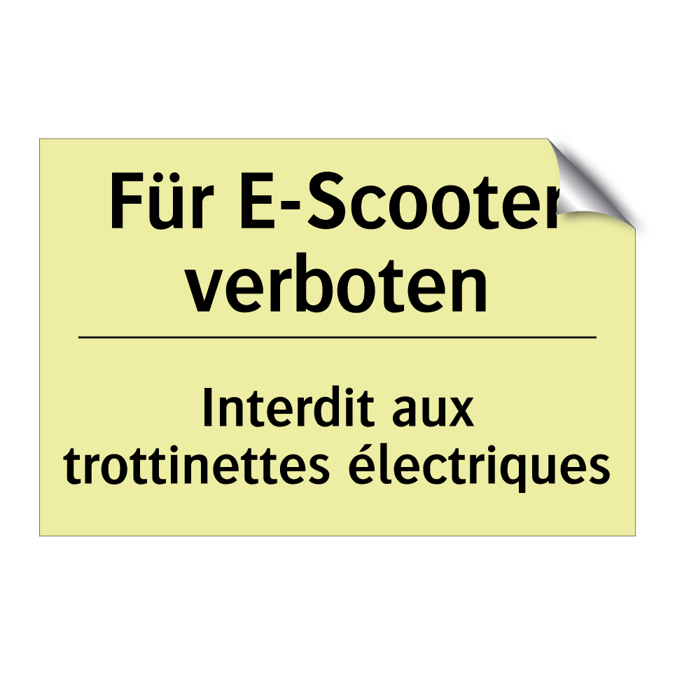 Für E-Scooter verboten - Interdit aux trottinettes électriques /.../