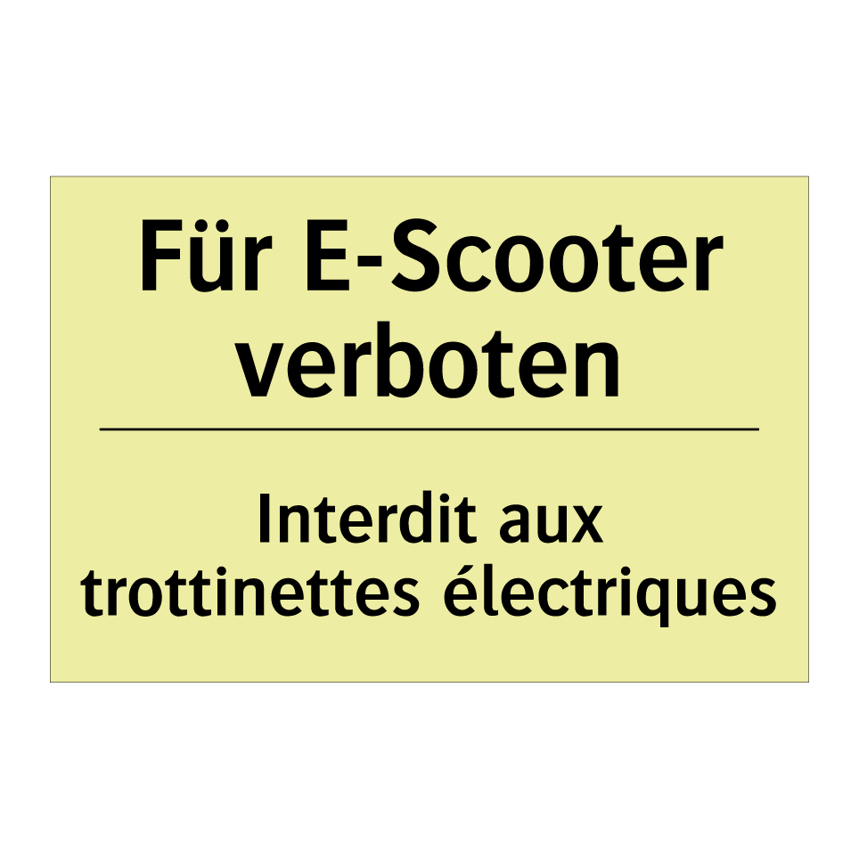 Für E-Scooter verboten - Interdit aux trottinettes électriques /.../