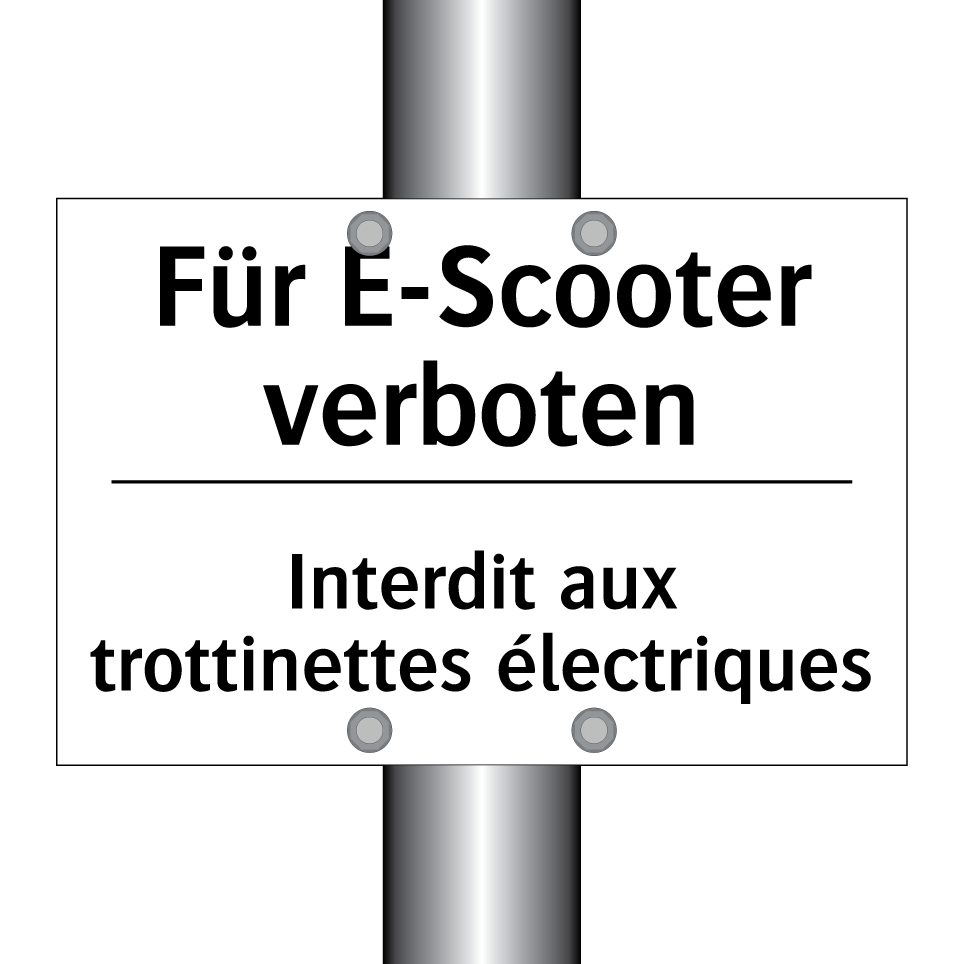 Für E-Scooter verboten - Interdit aux trottinettes électriques /.../