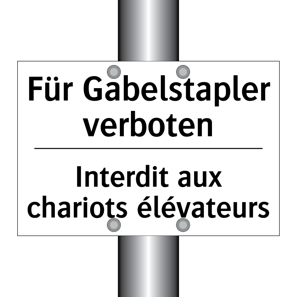Für Gabelstapler verboten - Interdit aux chariots élévateurs /.../