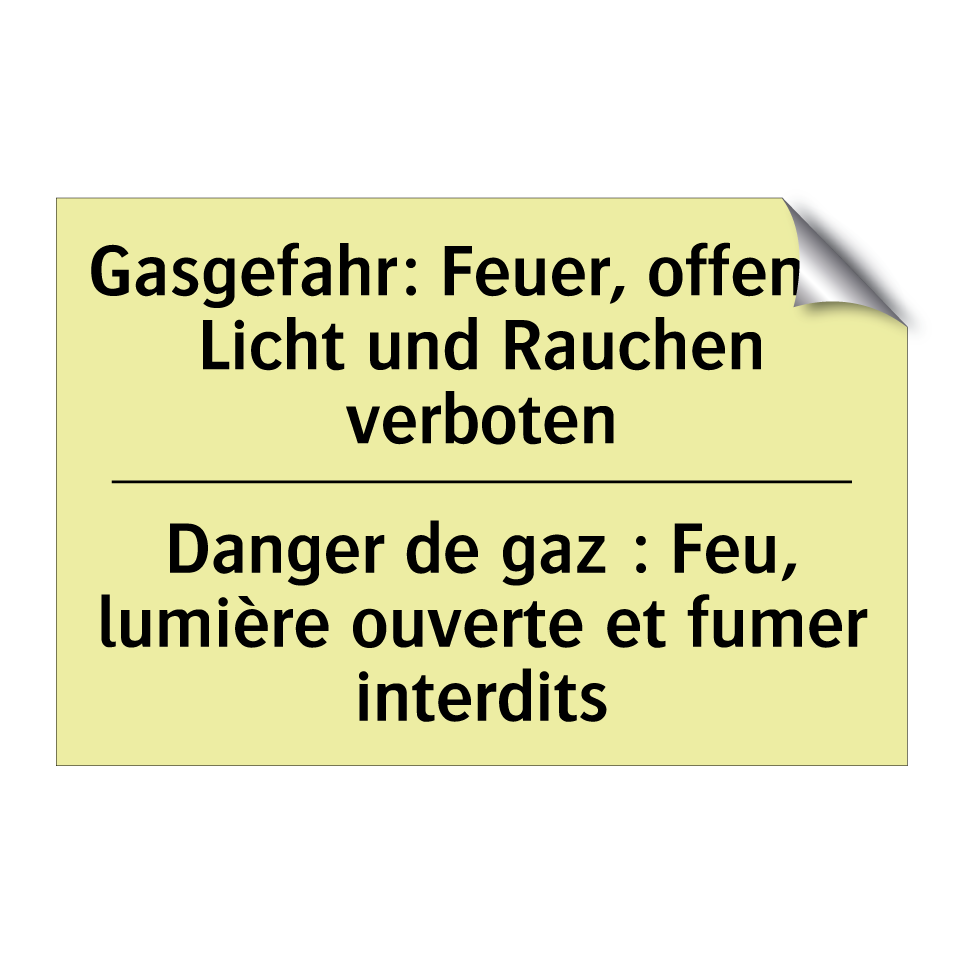Gasgefahr: Feuer, offenes Licht /.../ - Danger de gaz : Feu, lumière ouverte /.../