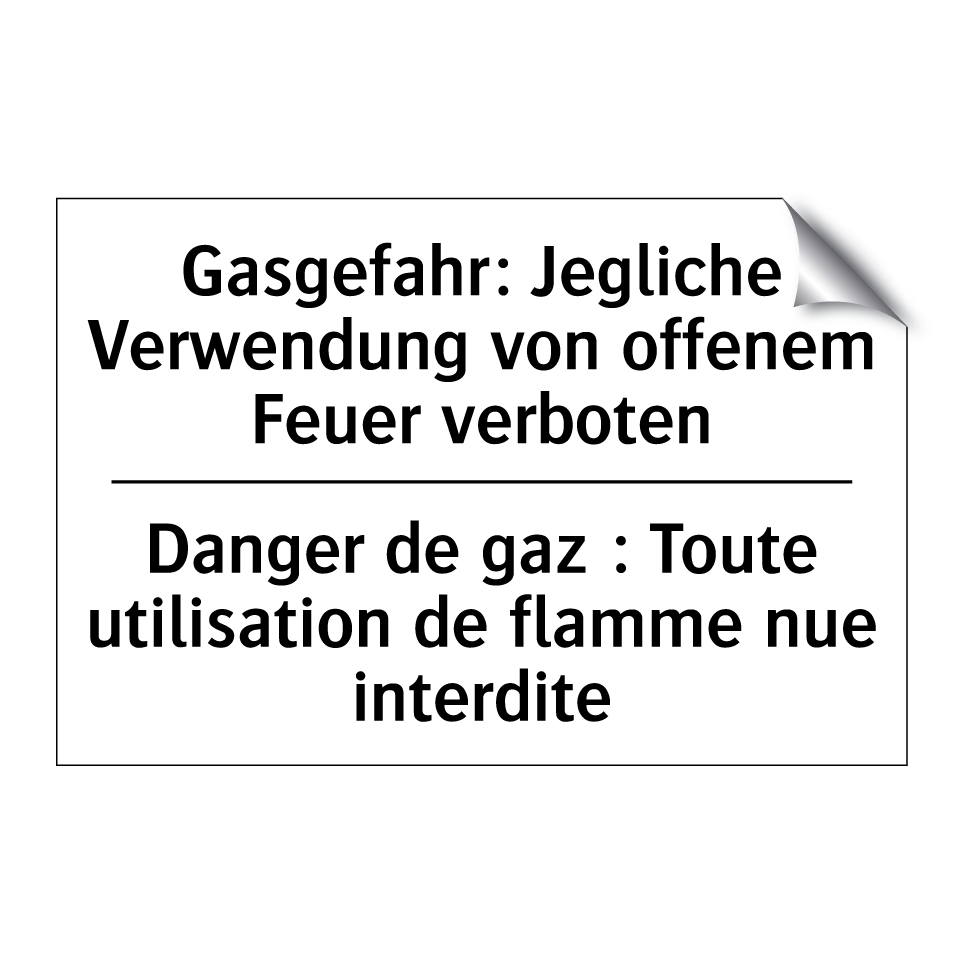 Gasgefahr: Jegliche Verwendung /.../ - Danger de gaz : Toute utilisation /.../
