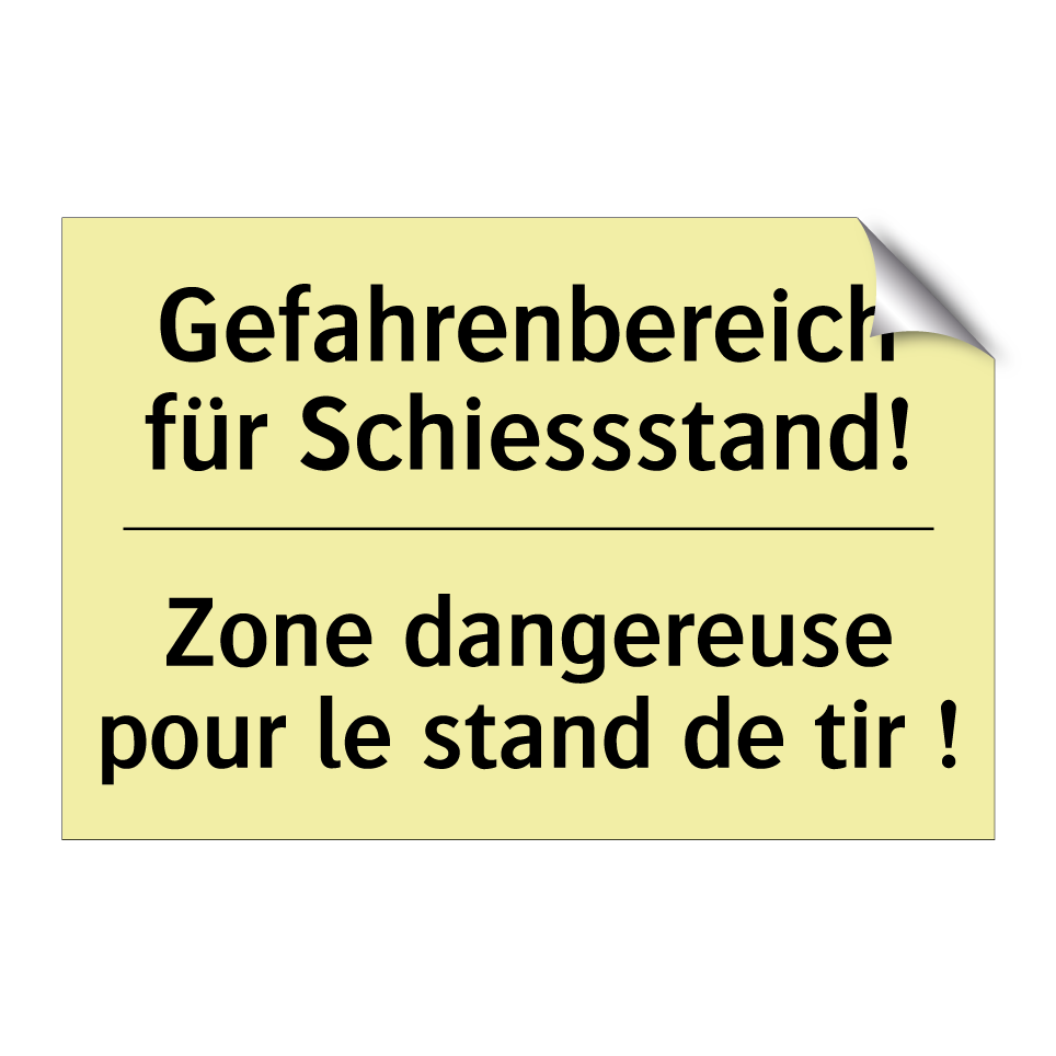 Gefahrenbereich für Schiessstand! /.../ - Zone dangereuse pour le stand /.../