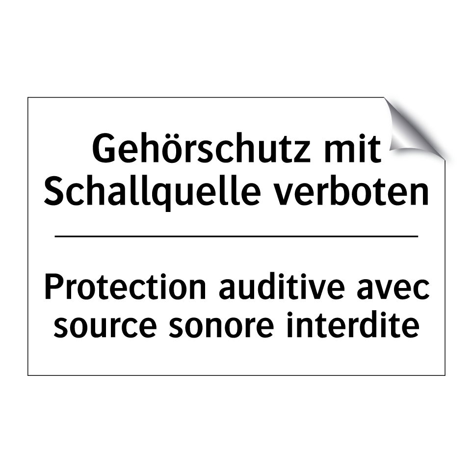 Gehörschutz mit Schallquelle verboten /.../ - Protection auditive avec source /.../