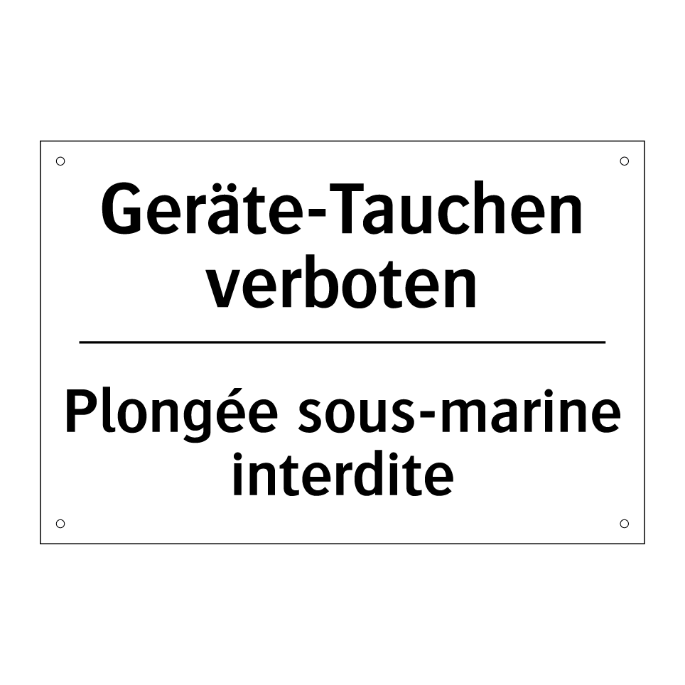 Geräte-Tauchen verboten - Plongée sous-marine interdite
