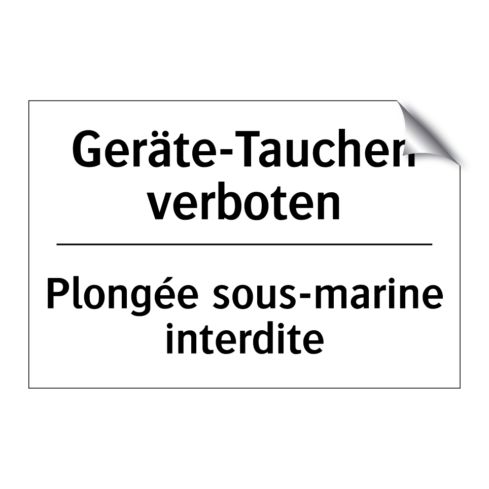 Geräte-Tauchen verboten - Plongée sous-marine interdite