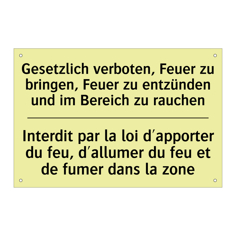Gesetzlich verboten, Feuer zu /.../ - Interdit par la loi d'apporter /.../
