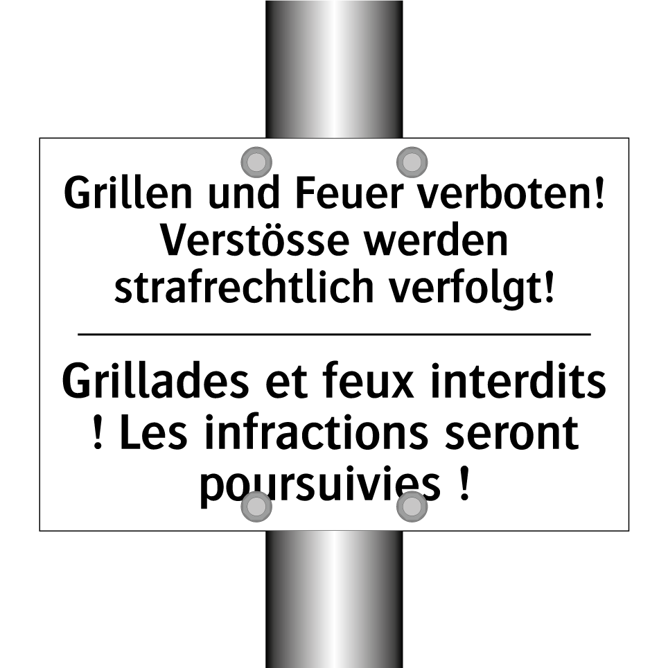 Grillen und Feuer verboten! Verstösse /.../ - Grillades et feux interdits ! /.../