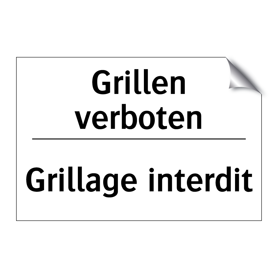 Grillen verboten - Grillage interdit