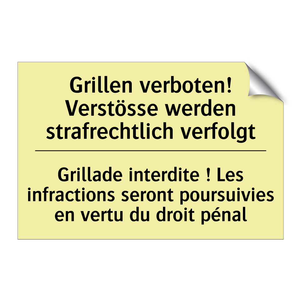 Grillen verboten! Verstösse werden /.../ - Grillade interdite ! Les infractions /.../