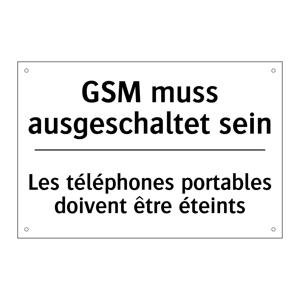 GSM muss ausgeschaltet sein - Les téléphones portables doivent /.../