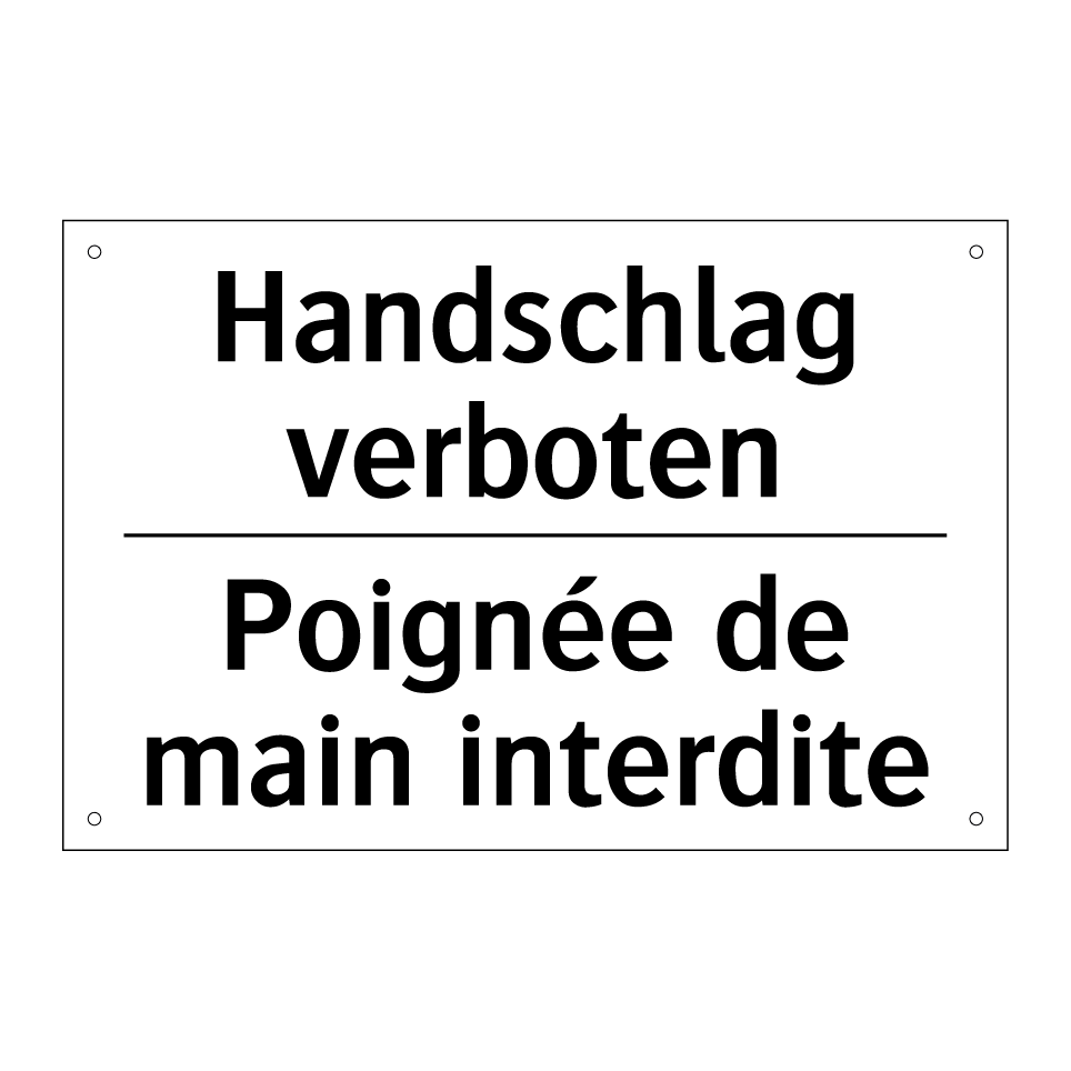 Handschlag verboten - Poignée de main interdite