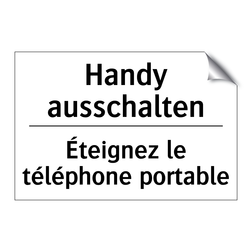 Handy ausschalten - Éteignez le téléphone portable