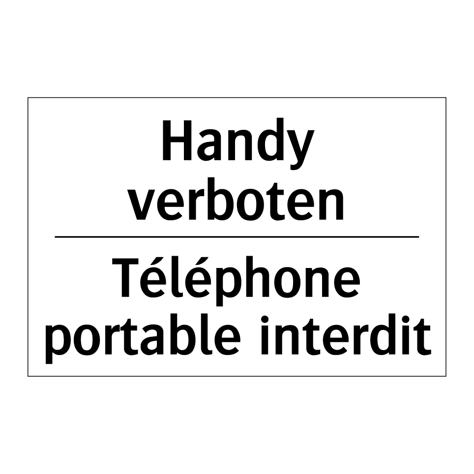 Handy verboten - Téléphone portable interdit
